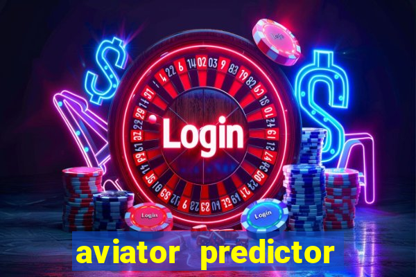 aviator predictor v4.0 activation code free